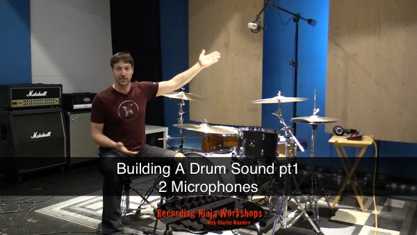 Drum Recording Techniques - Building A Drum Sound pt1 - 2 microphones