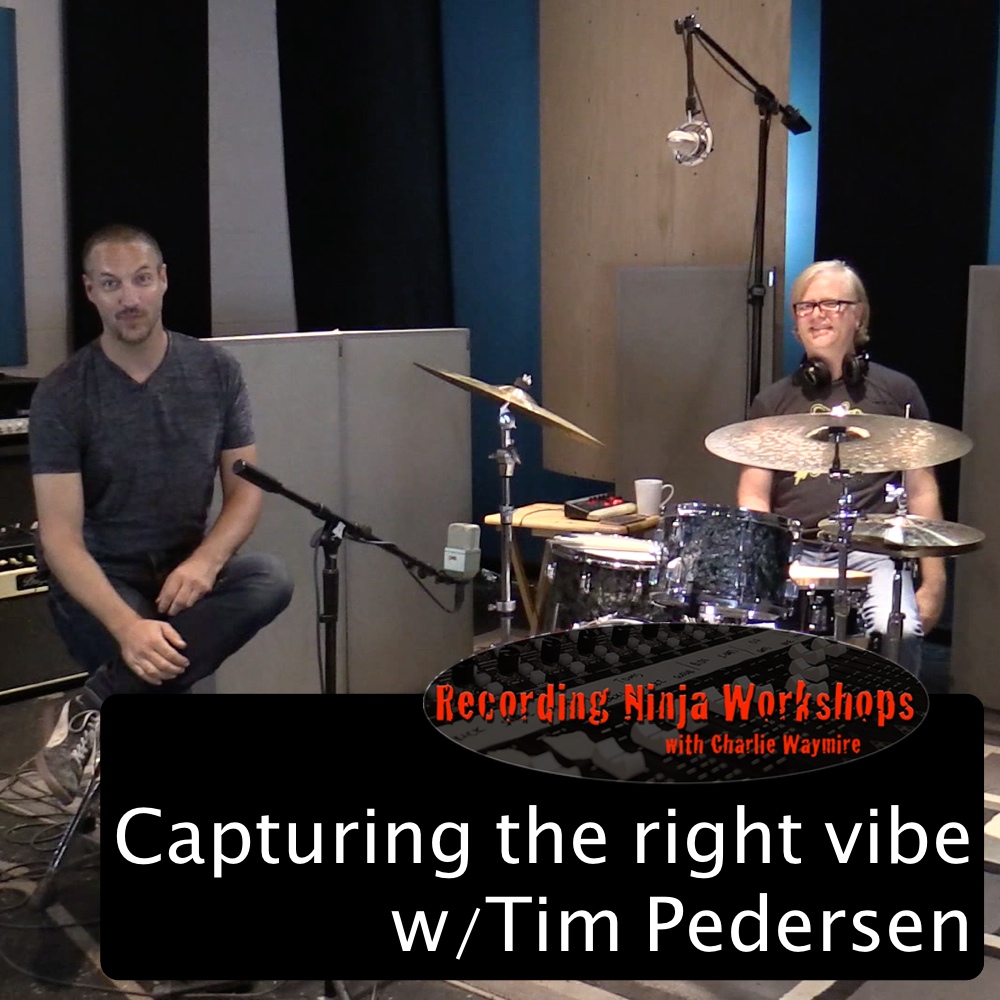 Recording the Perfect Track w/Tim Pedersen