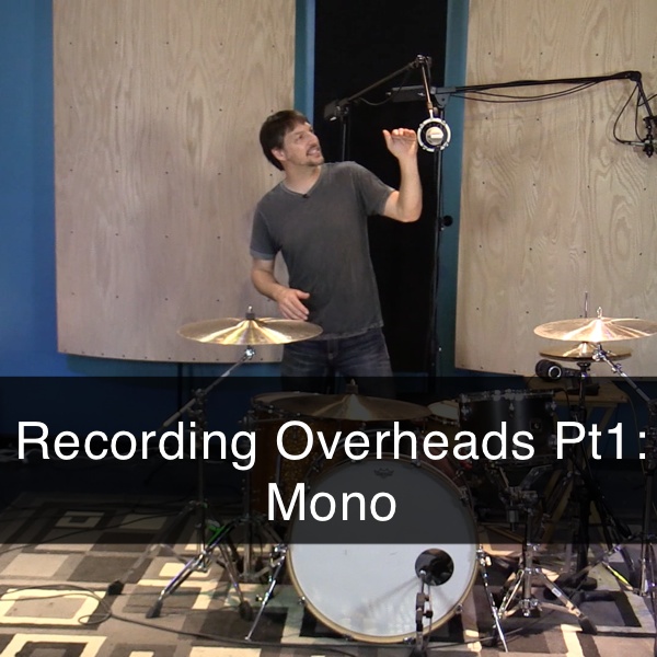 recording overheads pt1 - Mono